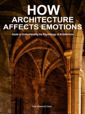 cover image of How Architecture Affects Emotions